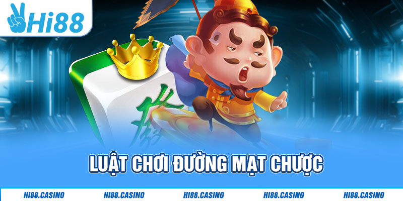 Hướng dẫn Đường mạt chược từ cơ bản đến chuyên sâu 